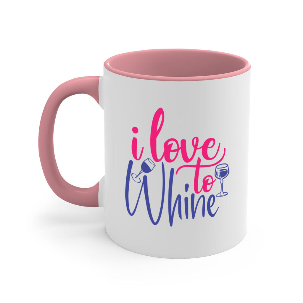 i love to whine 403#- mom-Mug / Coffee Cup