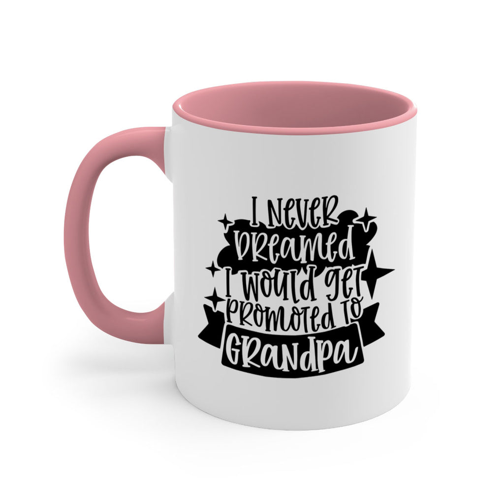 i never dreamed i would get promoted 37#- fathers day-Mug / Coffee Cup
