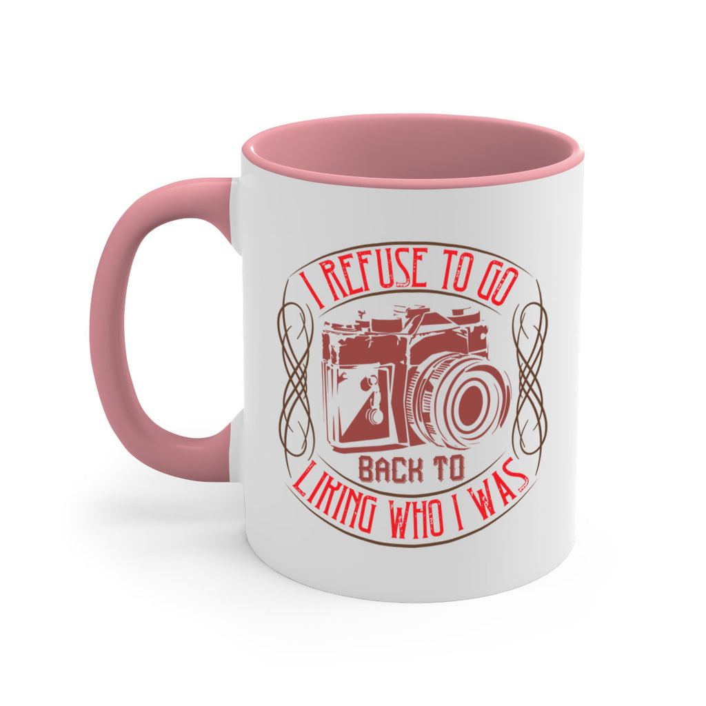 i refuse to go back to 34#- photography-Mug / Coffee Cup
