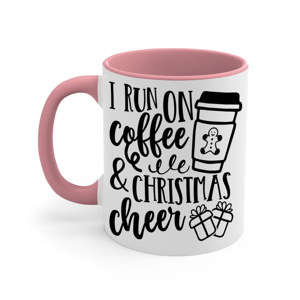 i run on coffee and christmas cheer style 344#- christmas-Mug / Coffee Cup