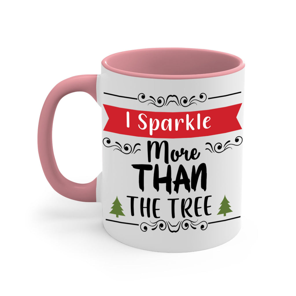 i sparkle more than the tree style 346#- christmas-Mug / Coffee Cup