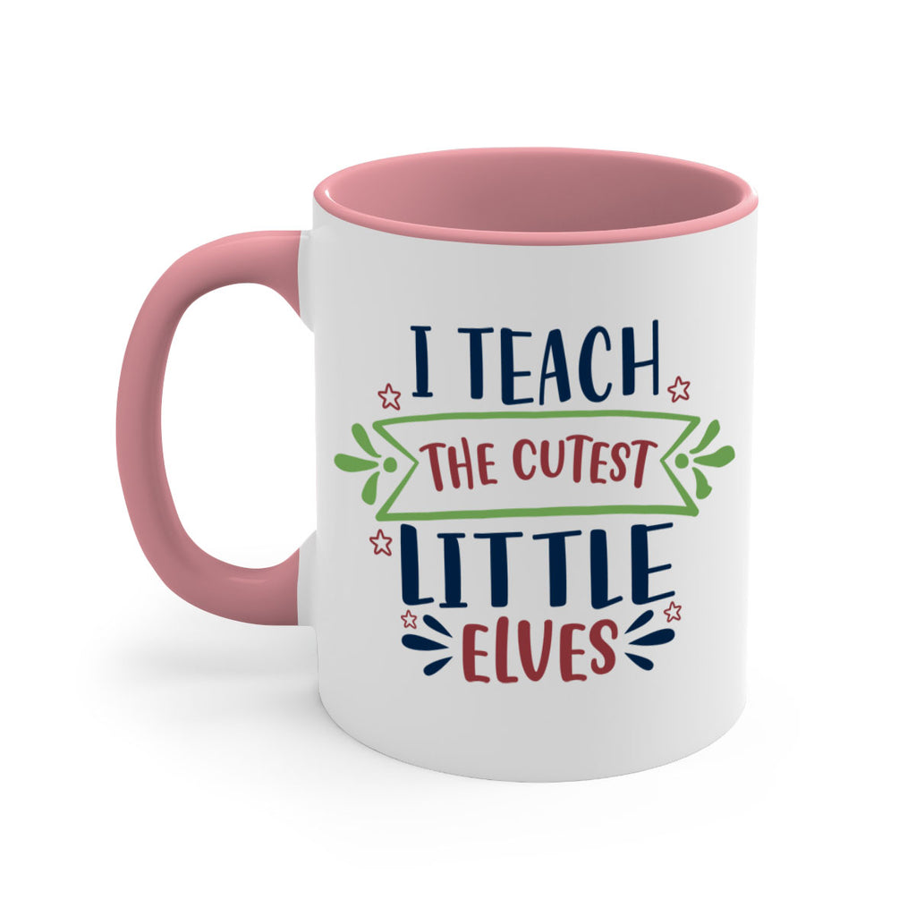 i teach the cutest little elves 255#- christmas-Mug / Coffee Cup