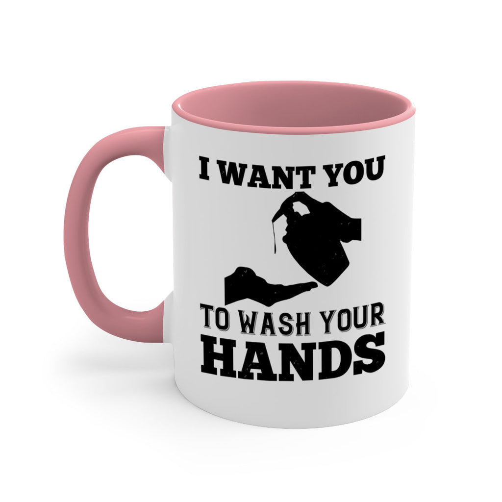 i want you to wash your hands Style 31#- corona virus-Mug / Coffee Cup