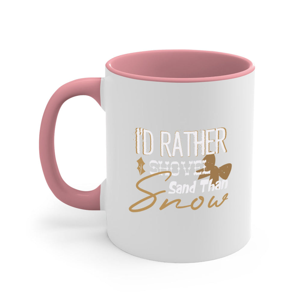 i’d rather shovel 388#- christmas-Mug / Coffee Cup