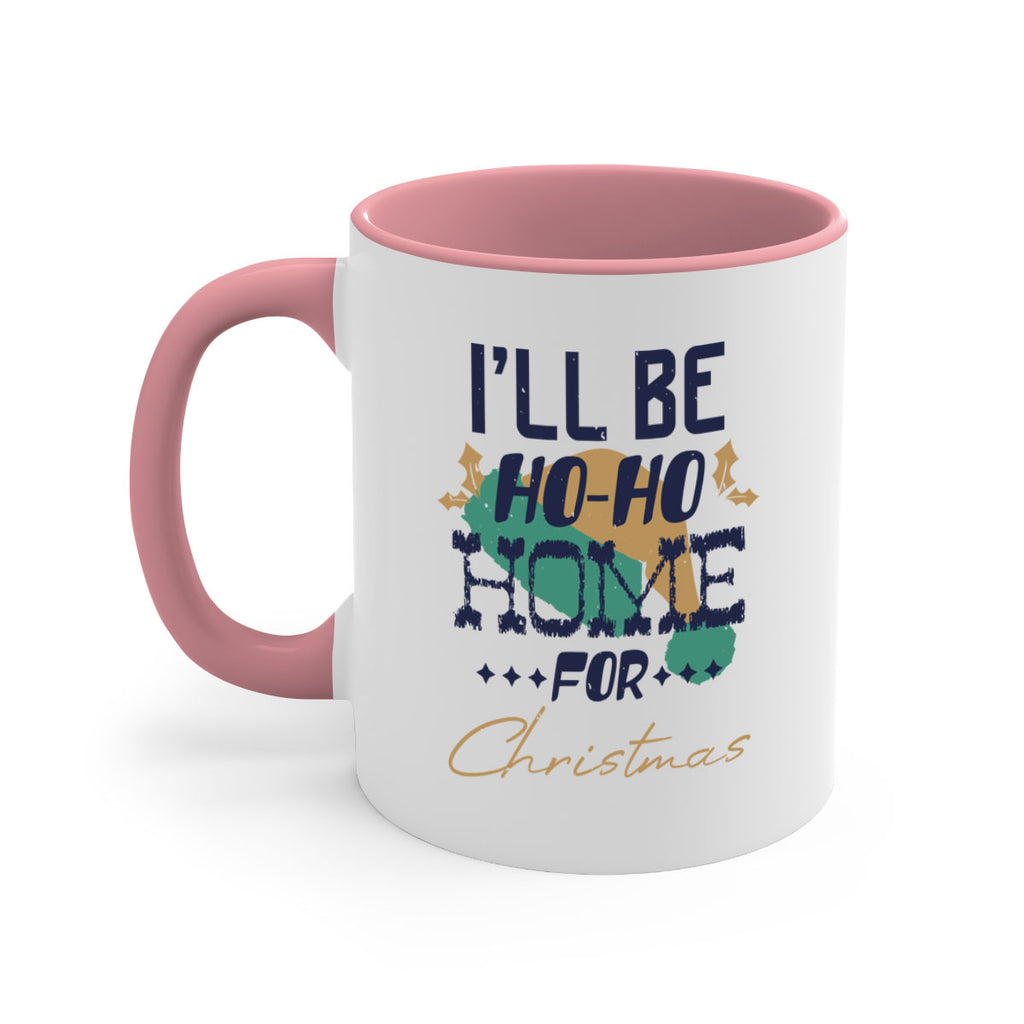 i’ll be hohohome for christmas 386#- christmas-Mug / Coffee Cup