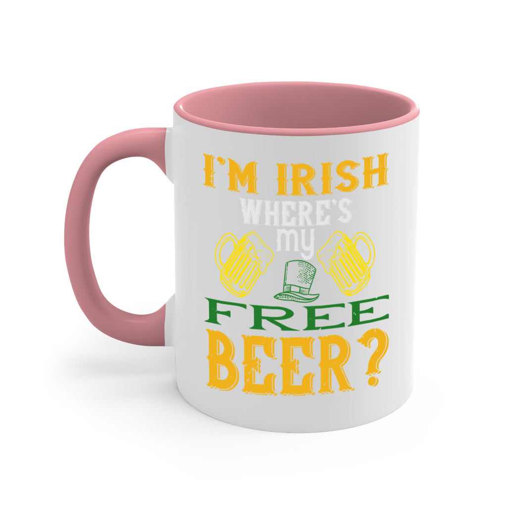 i’m irish where’s my free beer Style 127#- St Patricks Day-Mug / Coffee Cup