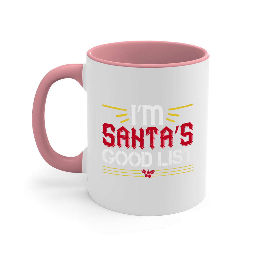 i’m santa’s good list 405#- christmas-Mug / Coffee Cup