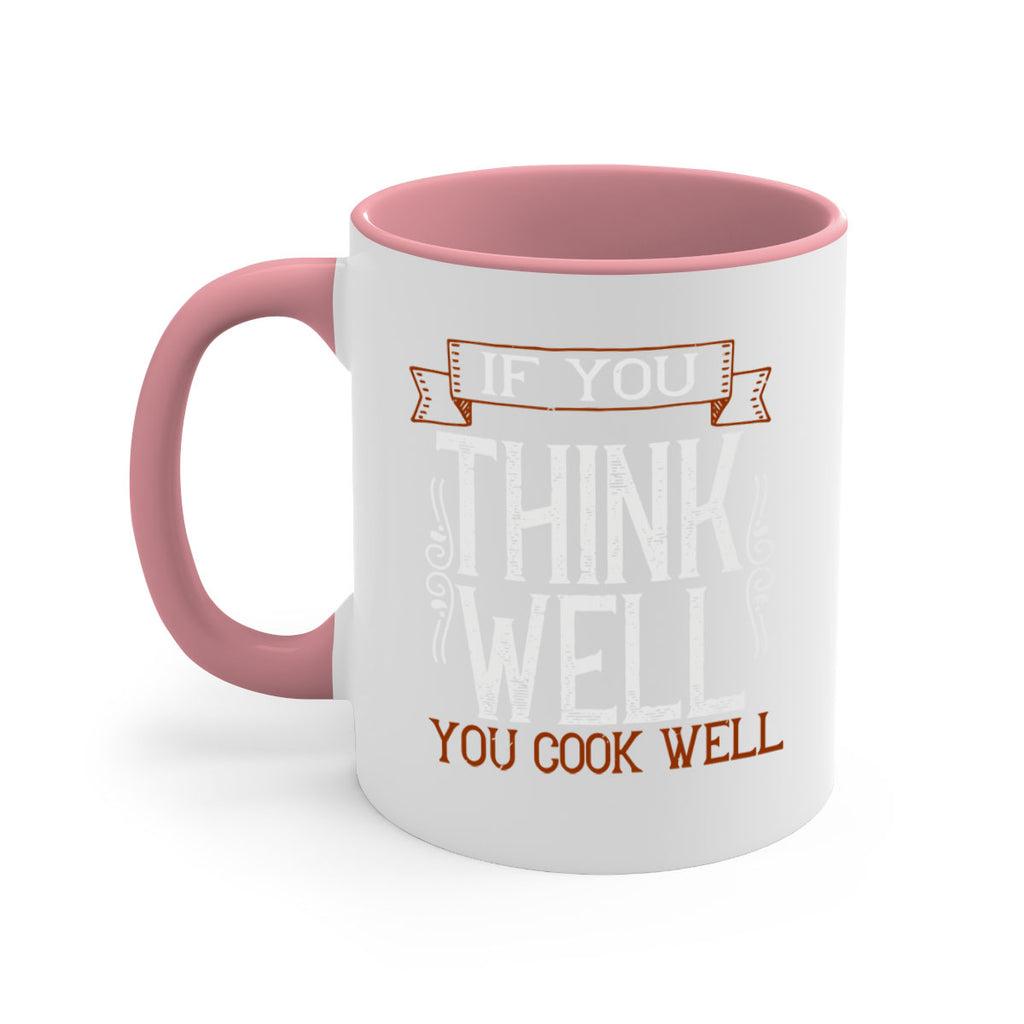 if you think well you cook well 24#- cooking-Mug / Coffee Cup