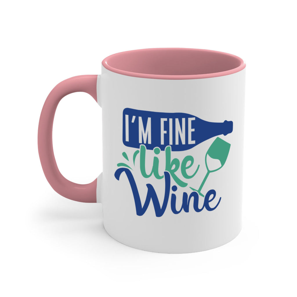 im fine like wine 192#- wine-Mug / Coffee Cup