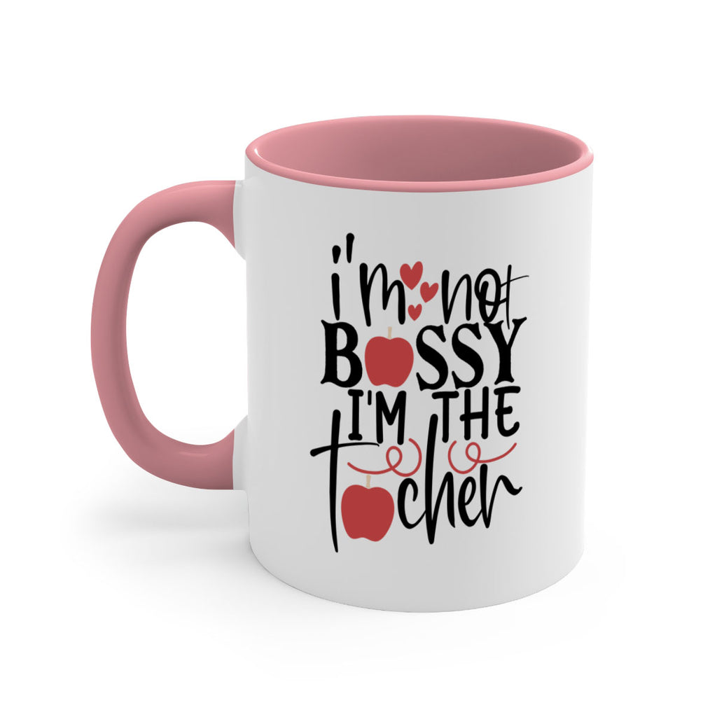 im not bossy im the teacher Style 115#- teacher-Mug / Coffee Cup