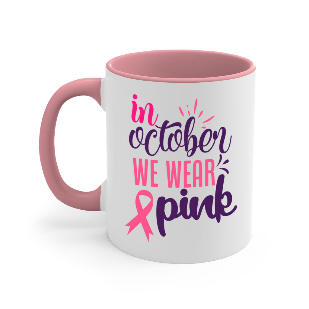 in october we wear pink Style 9#- breast cancer-Mug / Coffee Cup