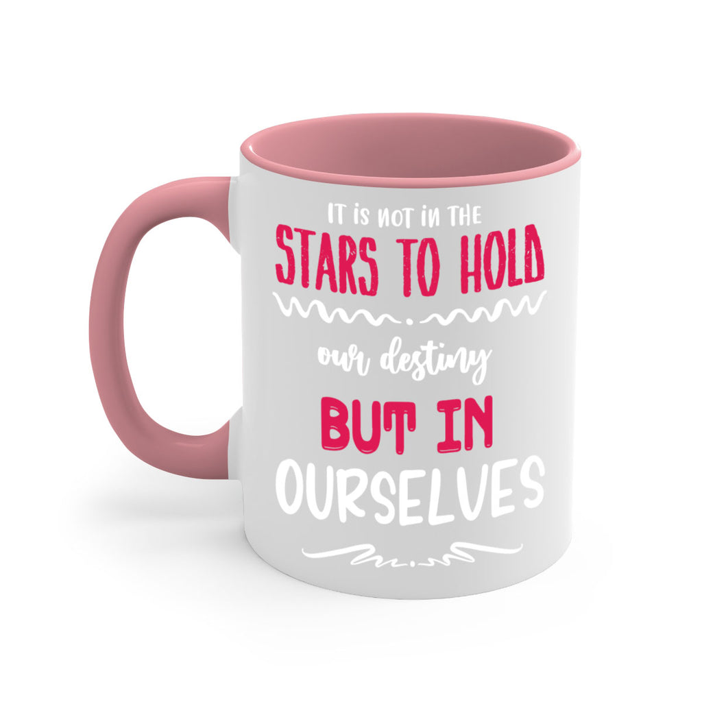 it is not in the stars to hold our destiny but in ourselves style 365#- christmas-Mug / Coffee Cup