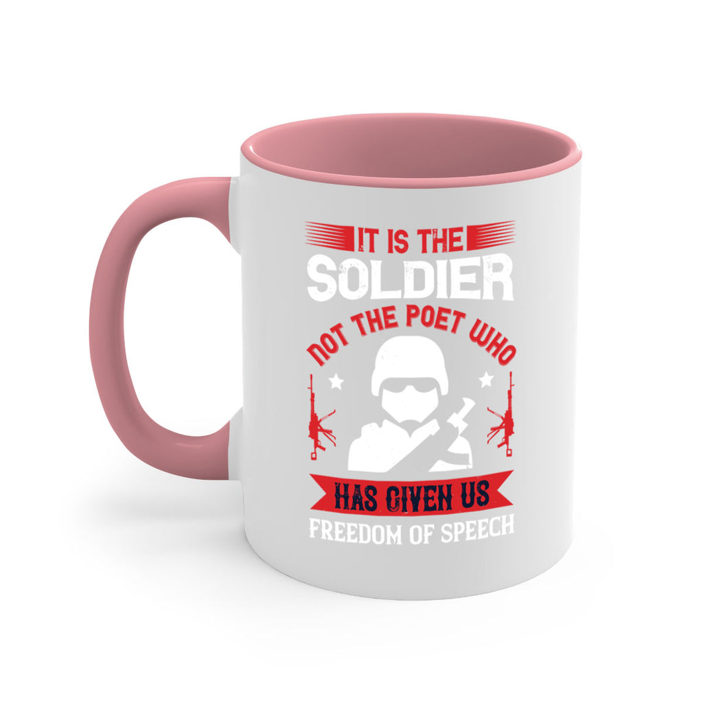 it is the soldier not the poet who has given us freedom of speech 52#- veterns day-Mug / Coffee Cup