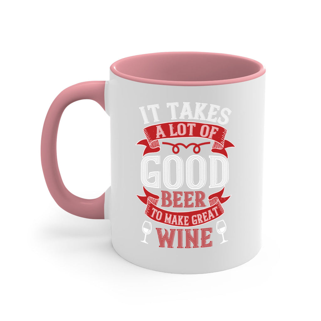 it takes a lot of 73#- wine-Mug / Coffee Cup