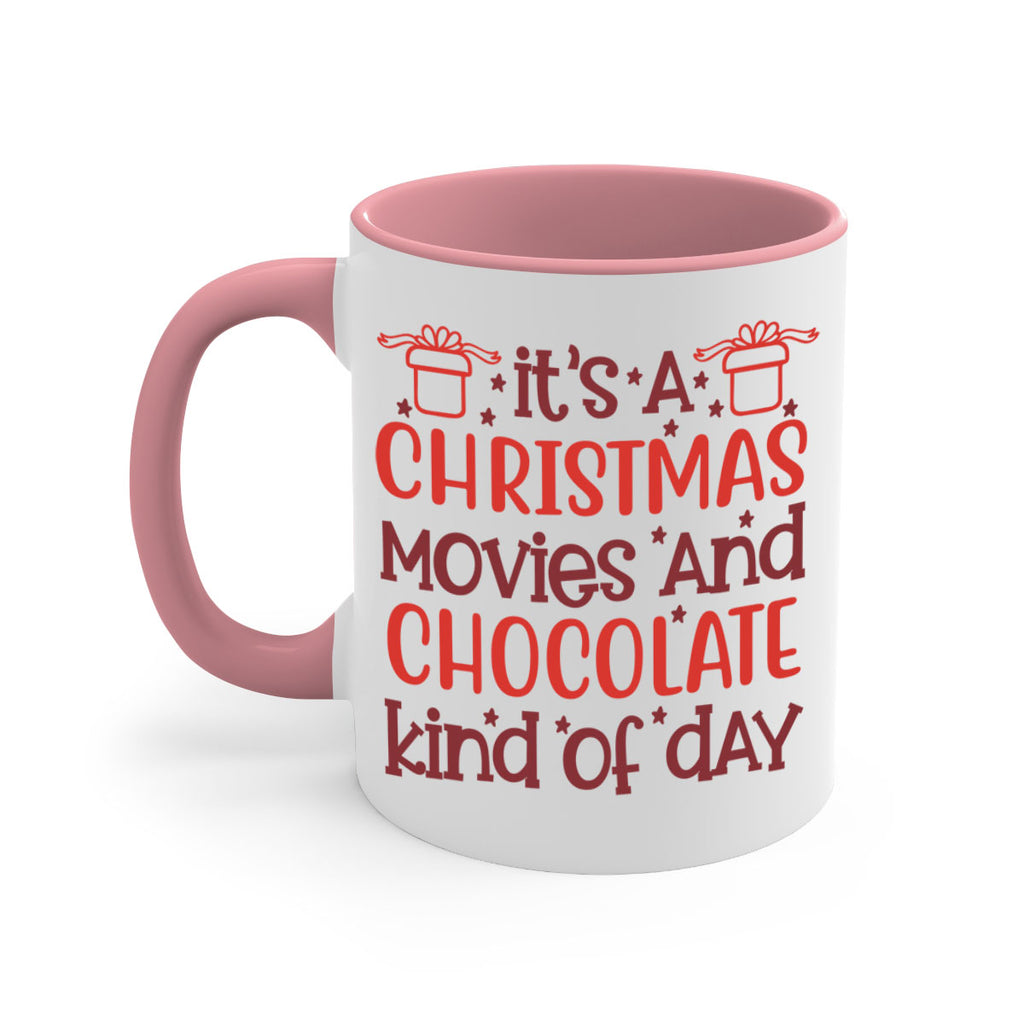 it’s a christmas movies and chocolate kind of day 249#- christmas-Mug / Coffee Cup