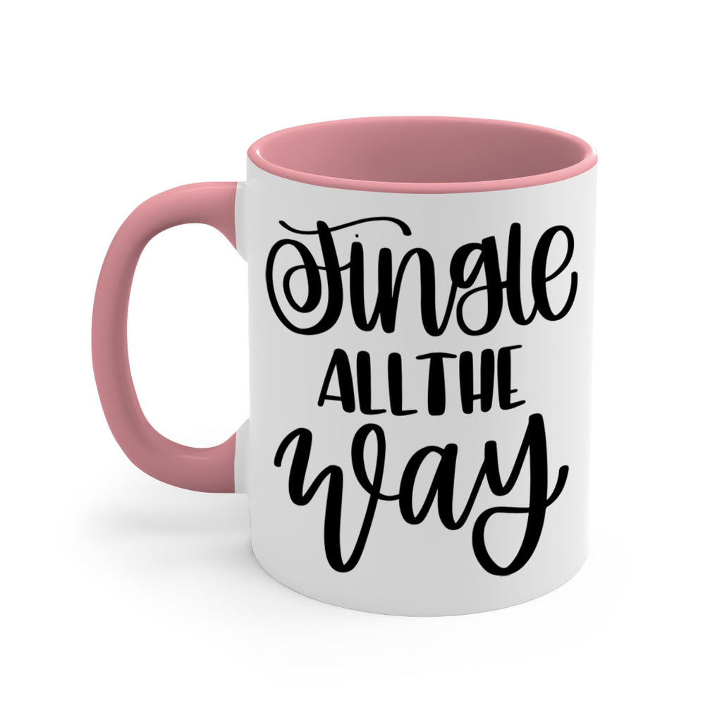 jingle all the way 113#- christmas-Mug / Coffee Cup