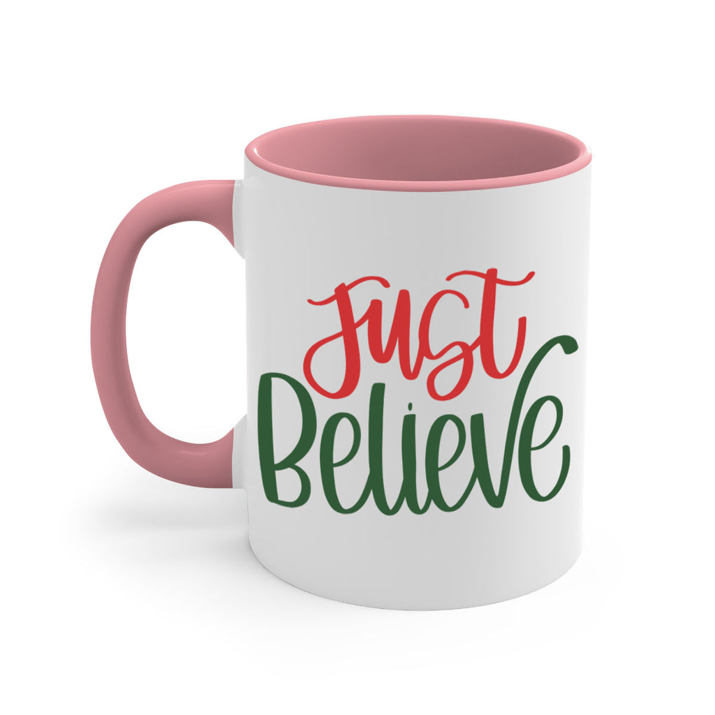 just believe 106#- christmas-Mug / Coffee Cup