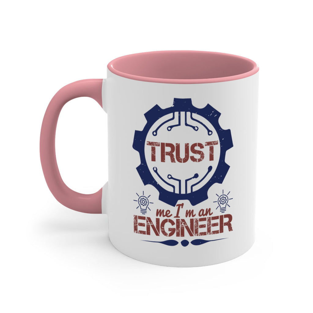 keep trust me im an engineer Style 45#- engineer-Mug / Coffee Cup