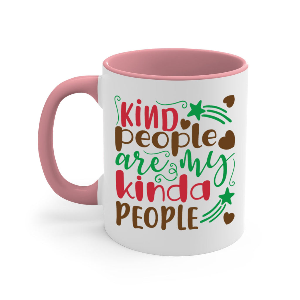 kind people is my kinda people 237#- christmas-Mug / Coffee Cup