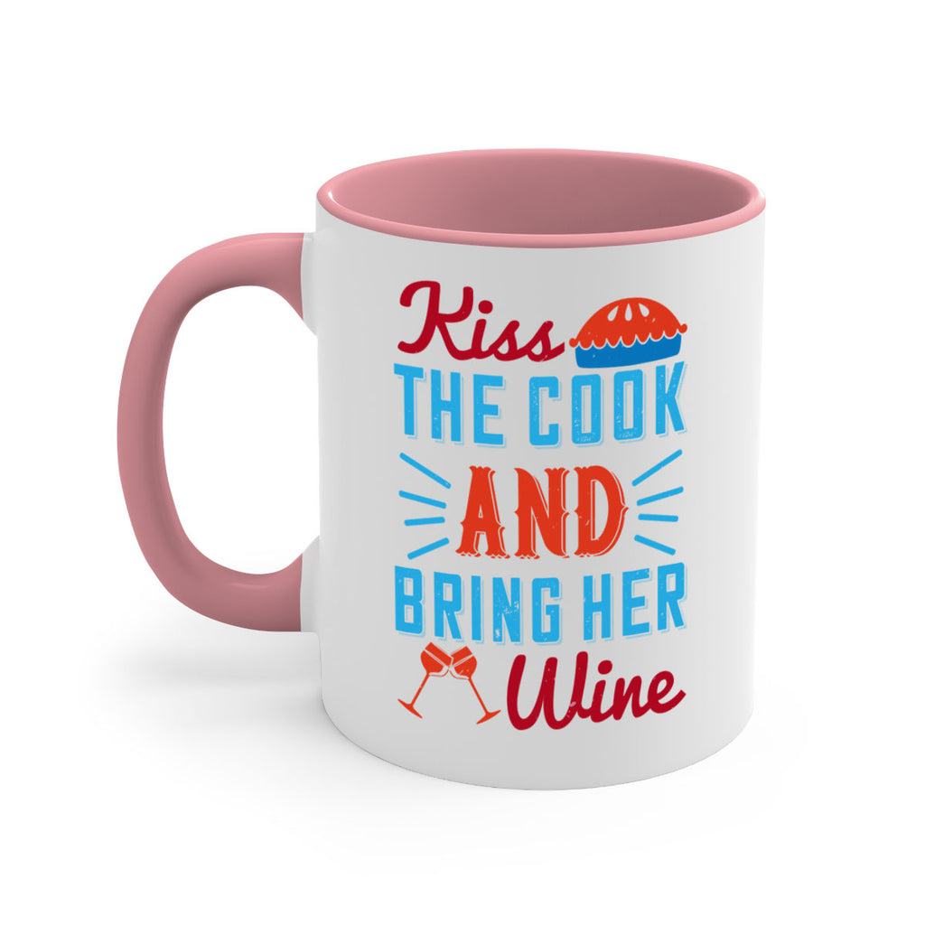 kiss the cook and bring her wine 129#- wine-Mug / Coffee Cup