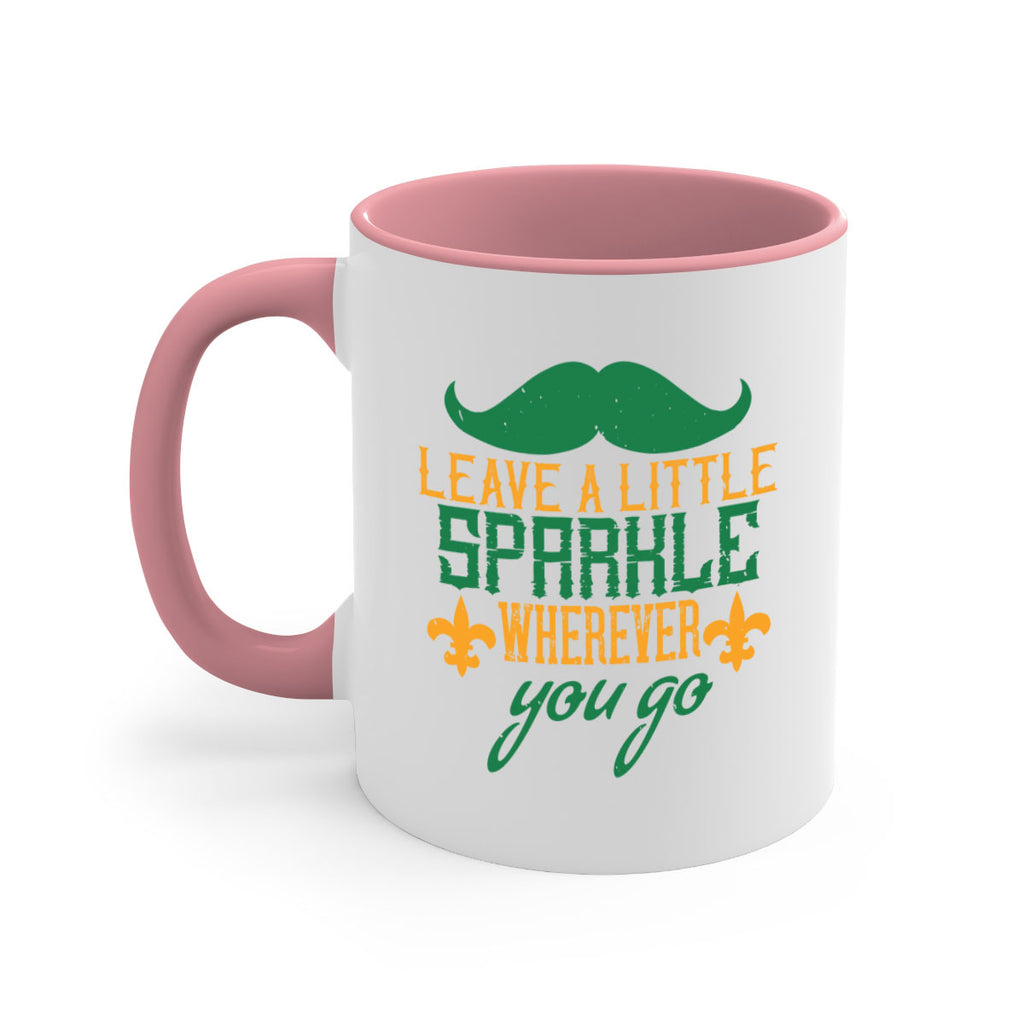 leave a little sparkle wherever you go 53#- mardi gras-Mug / Coffee Cup