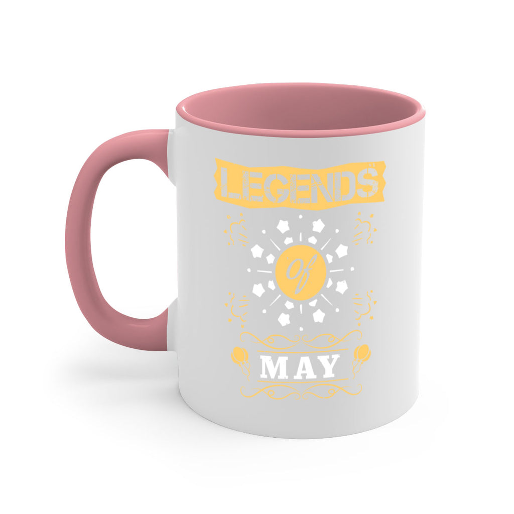 legends of may Style 52#- birthday-Mug / Coffee Cup