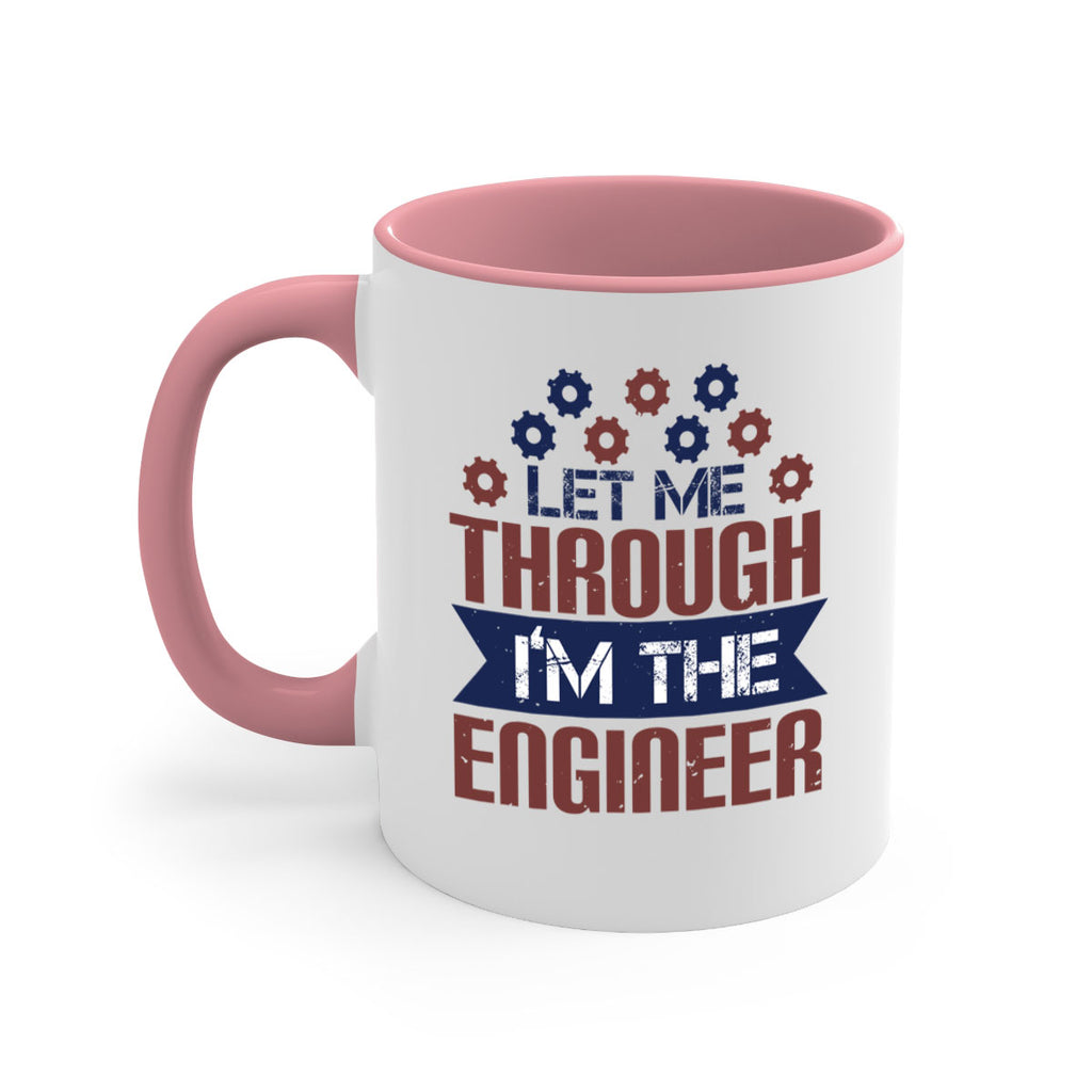 let me through Im the engineer Style 44#- engineer-Mug / Coffee Cup