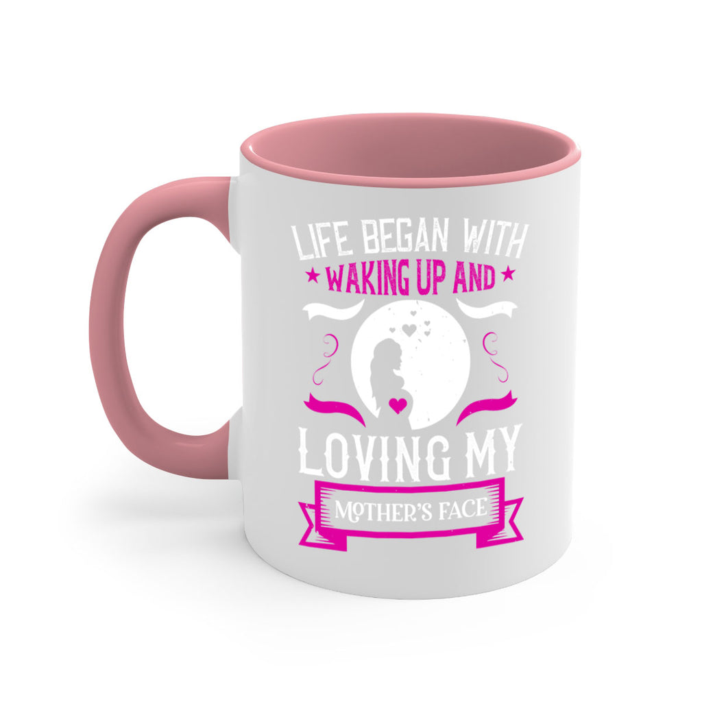 life began with waking 69#- mothers day-Mug / Coffee Cup