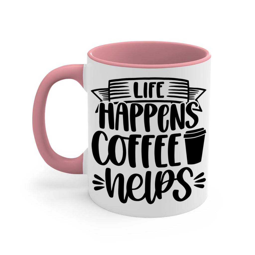 life happens coffee helps 75#- coffee-Mug / Coffee Cup