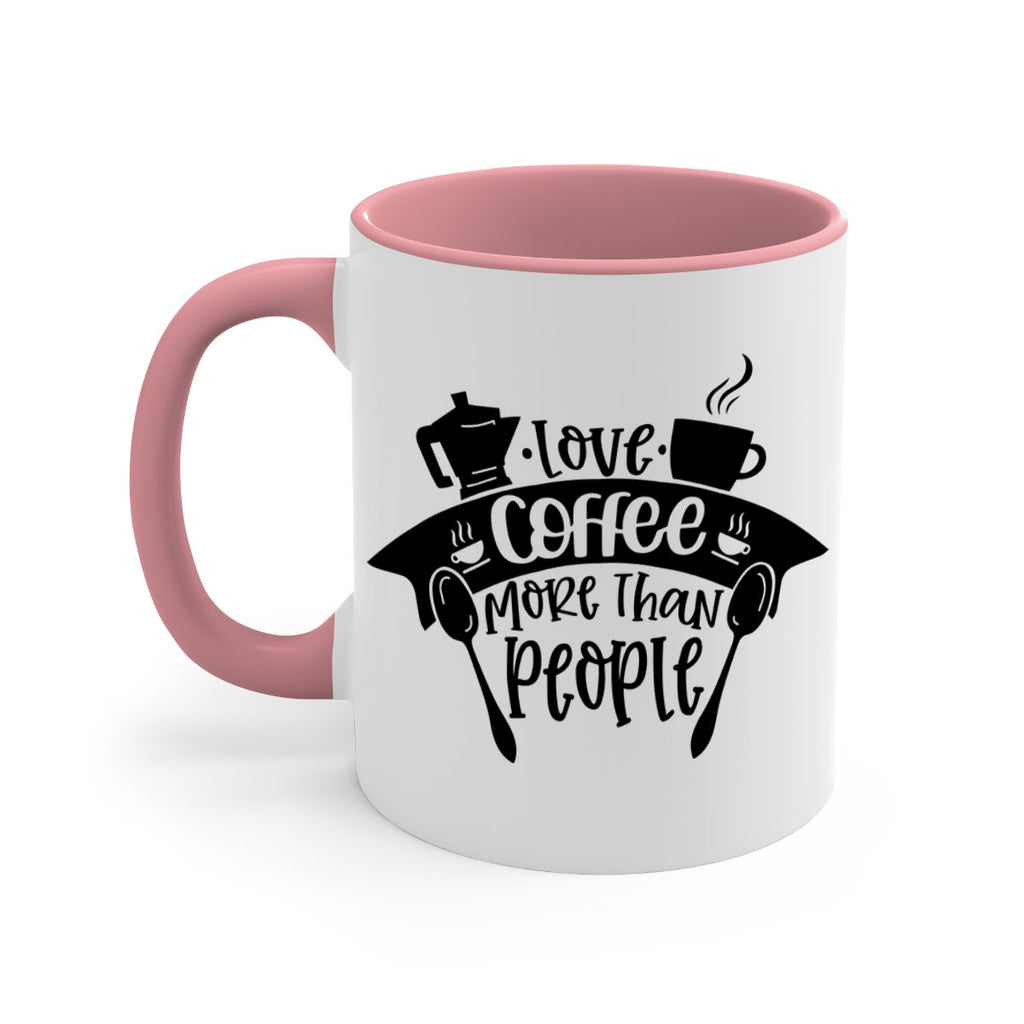 love coffee more than people 70#- coffee-Mug / Coffee Cup