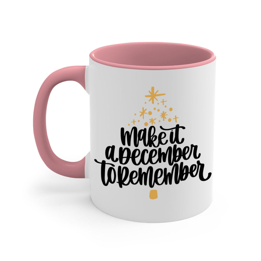 make it a december to remember gold 101#- christmas-Mug / Coffee Cup