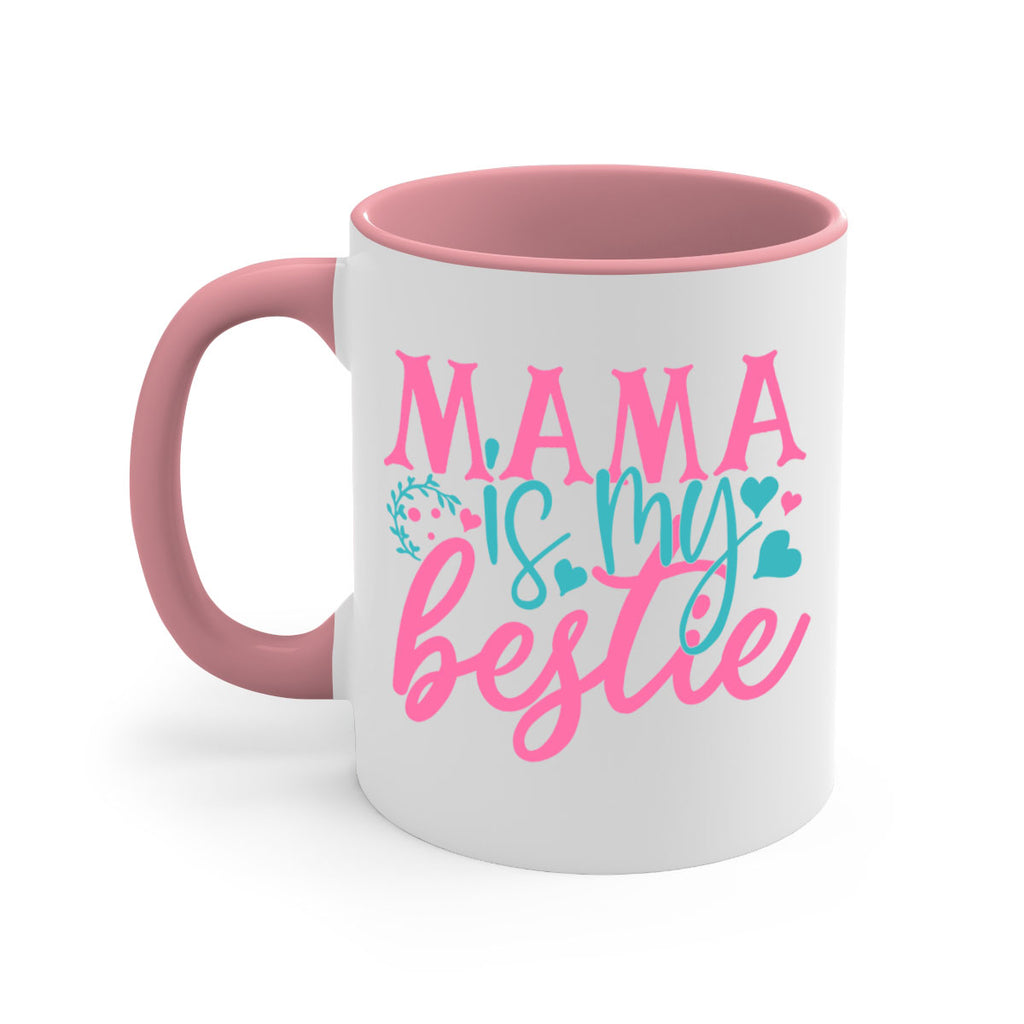 mama is my bestie 324#- mom-Mug / Coffee Cup