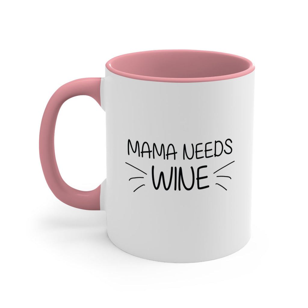 mama needs 131#- mom-Mug / Coffee Cup