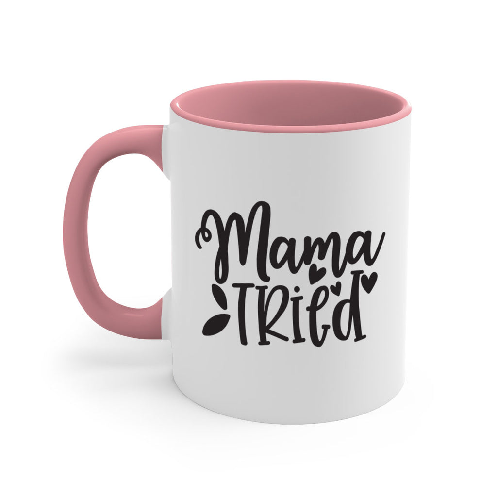 mama tried 381#- mom-Mug / Coffee Cup