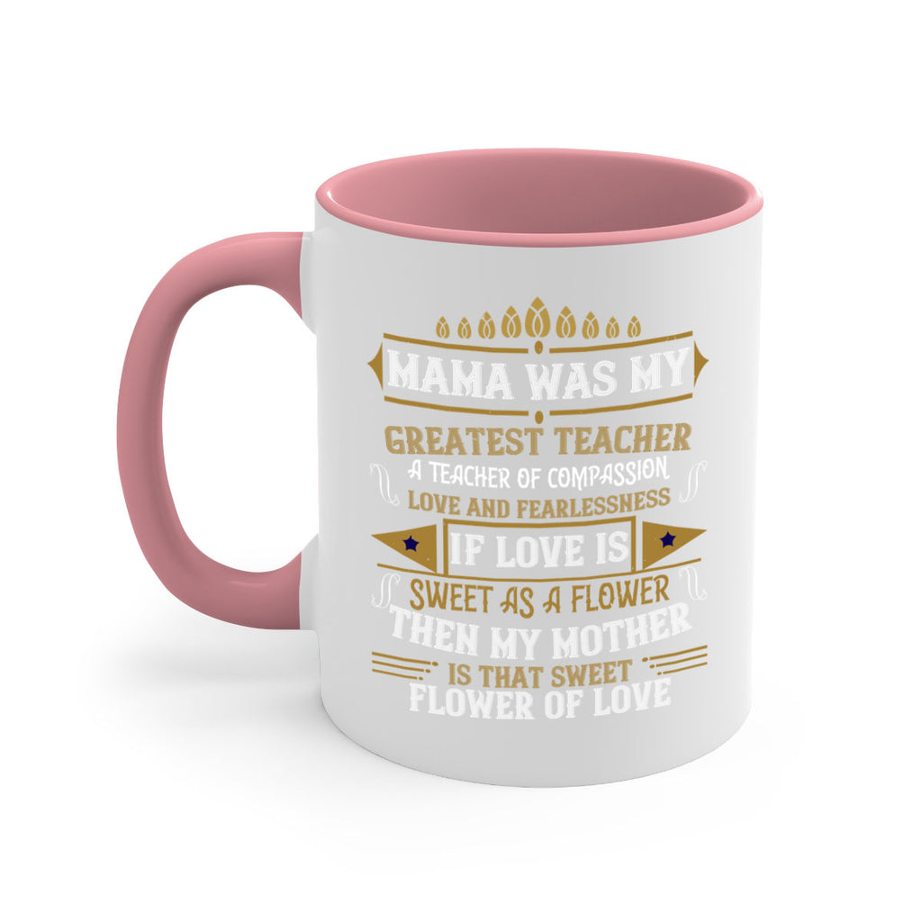 mama was my greatest teacher a teacher of compassion 130#- mom-Mug / Coffee Cup