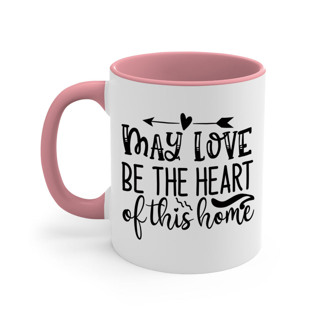 may love be the heart of this home 96#- home-Mug / Coffee Cup