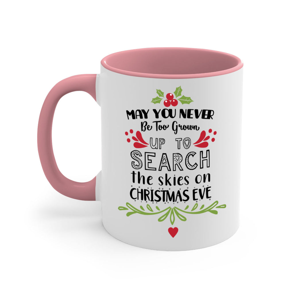 may you never be too grown up to search the skies on christmas eve style 461#- christmas-Mug / Coffee Cup