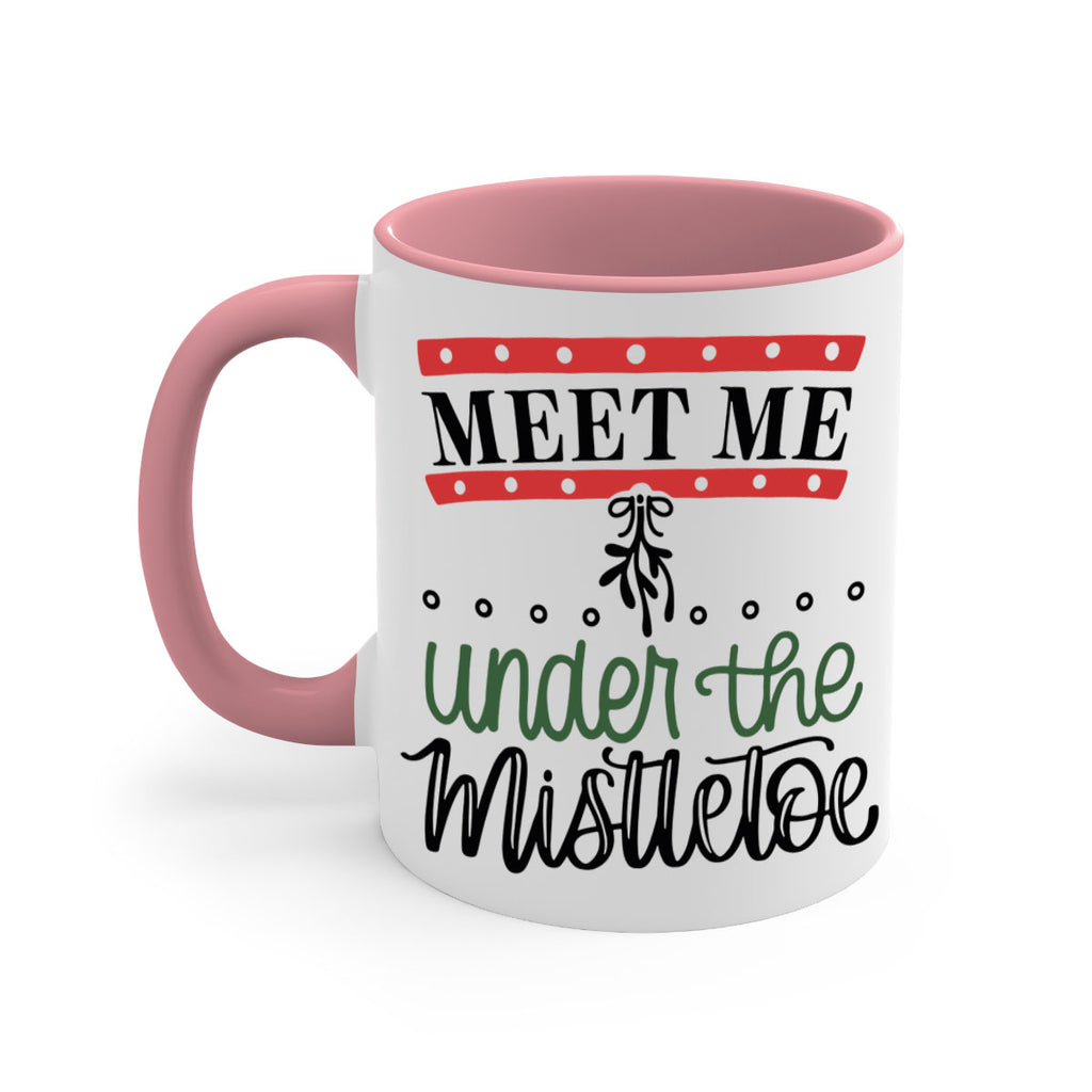 meet me under the mistletoe 98#- christmas-Mug / Coffee Cup
