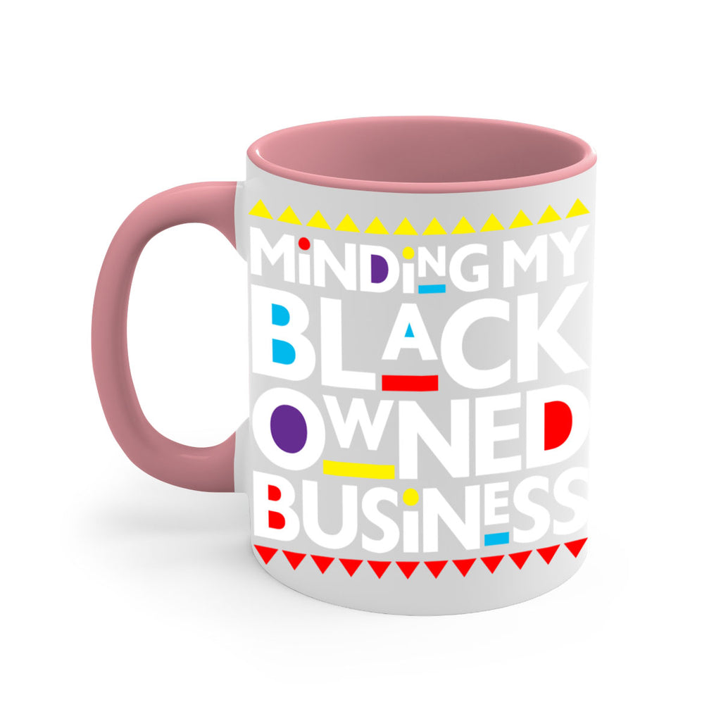 minding my black ownedbusiness 68#- black words - phrases-Mug / Coffee Cup