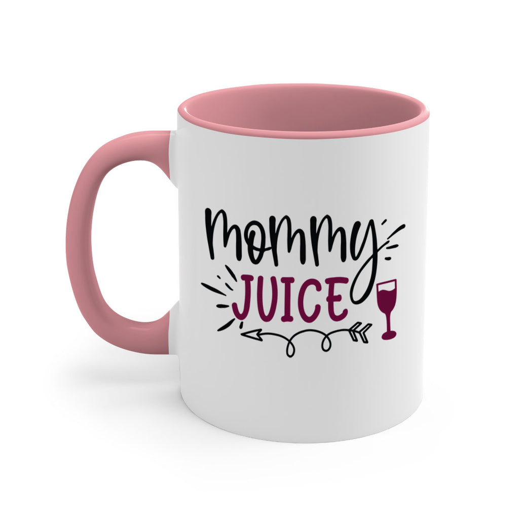 mommy juice 182#- wine-Mug / Coffee Cup