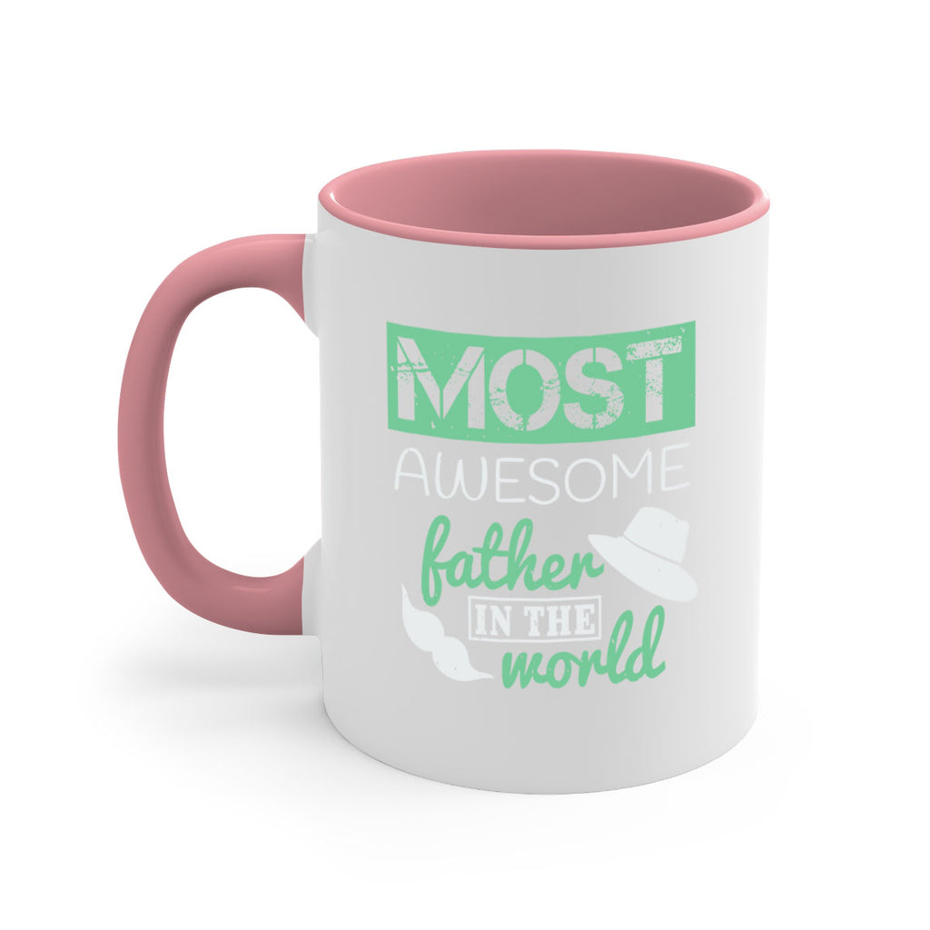 most awesome father 191#- fathers day-Mug / Coffee Cup