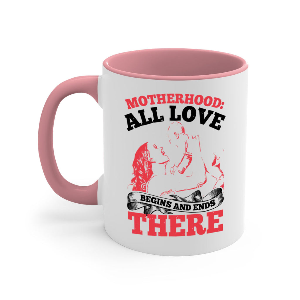 motherhood all love begins and ends there 44#- mothers day-Mug / Coffee Cup