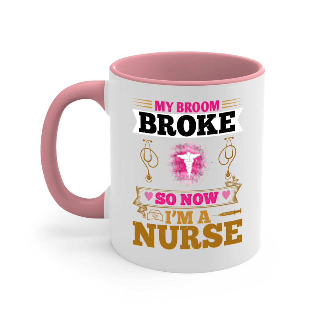 my broombroke so now Style 292#- nurse-Mug / Coffee Cup