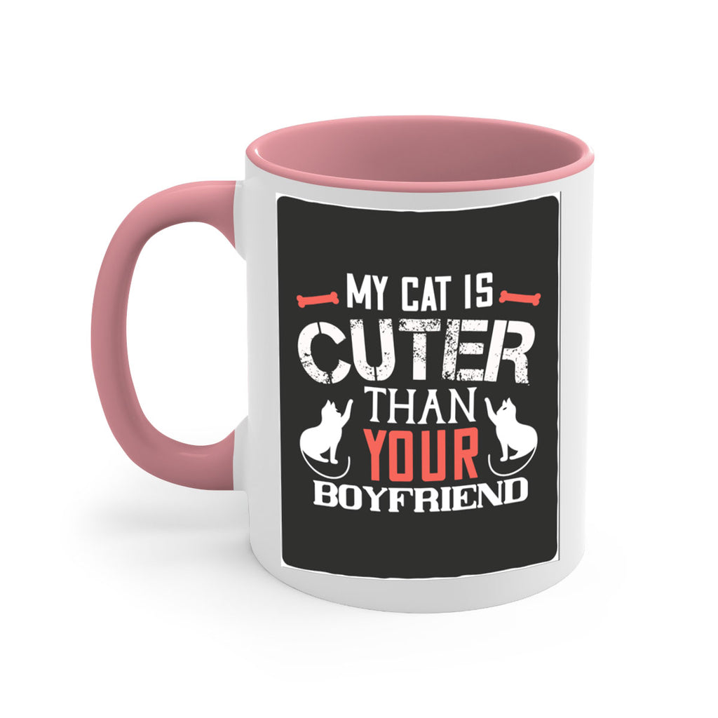 my cat is cuter than your boyfriend Style 71#- cat-Mug / Coffee Cup