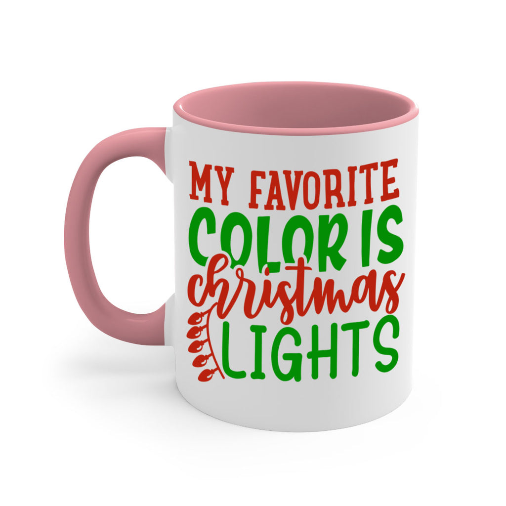 my favorite color is christmas lights 331#- christmas-Mug / Coffee Cup