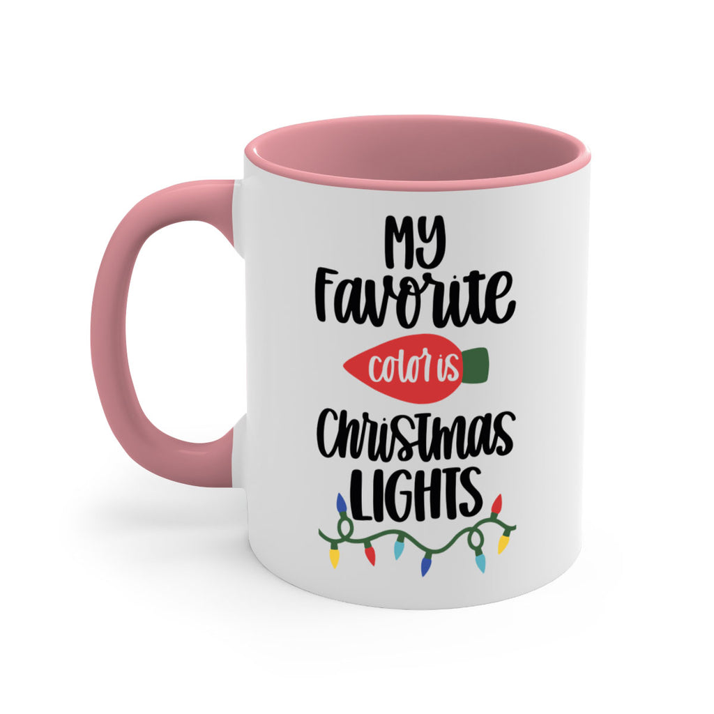 my favorite color is christmas lights 79#- christmas-Mug / Coffee Cup