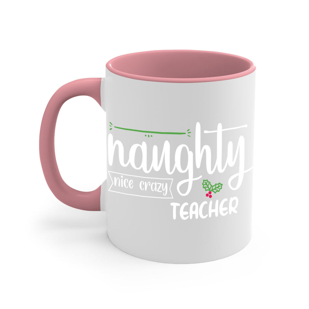 naughty nice crazy teacher style 533#- christmas-Mug / Coffee Cup