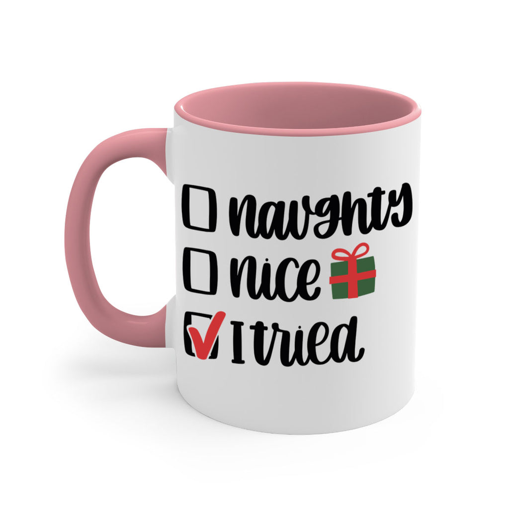 naughty nice i tried 78#- christmas-Mug / Coffee Cup