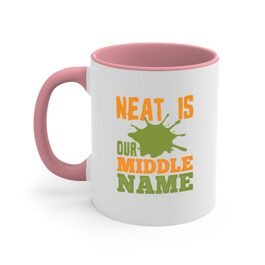 neat is our middle name Style 20#- cleaner-Mug / Coffee Cup