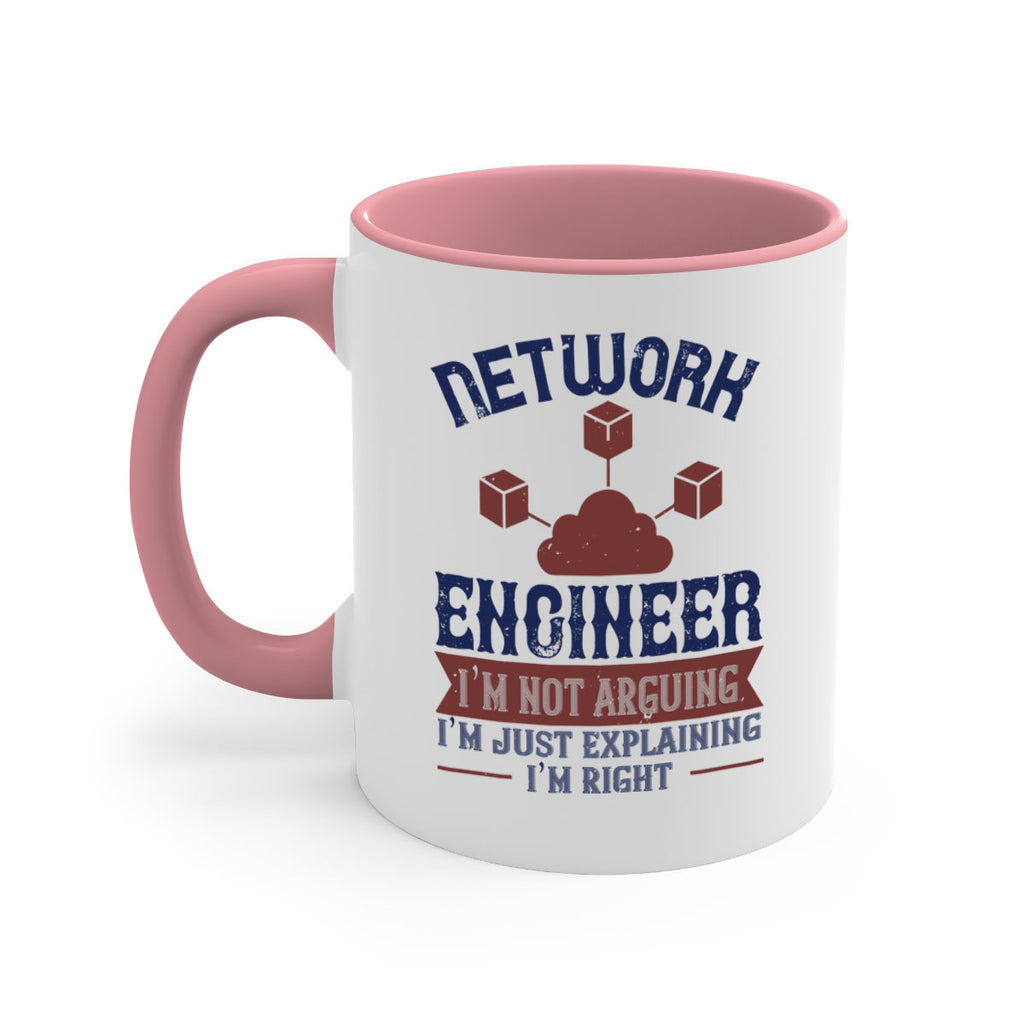 network engineer I am not arguing Im just explaining im right Style 42#- engineer-Mug / Coffee Cup